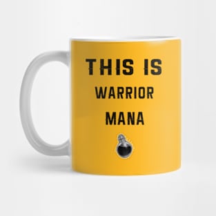 This is Warrior Mana | For Bodybuilding - Summer - Inspiration Mug